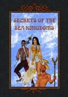 Secrets of the Sea Kingdoms