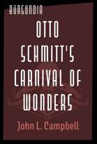 Burgundia: Otto Schmitt's Carnival of Wonders