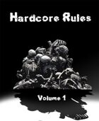 Hardcore Rules Volume 1