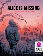 Alice Is Missing: A Silent Roleplaying Game | Roll20 VTT