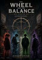 The Wheel and The Balance: RPG Starter Kit