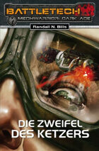 Battletech - Die Zweifel des Ketzers Mechwarrior Dark Age 17 (EPUB) als Download kaufen
