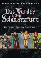 Das Wunder von Schwarzfurt (Abenteuer in Kaphornia 03) (PDF) als Download kaufen
