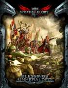 Wrath & Glory: Blessings Unheralded