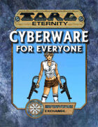 Torg Eternity: Cyberware for Everyone