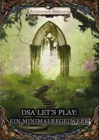 DSA Let's Play: Ein Minimalregelwerk (ehemals DSA Legacy)