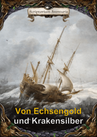 Von Echsengold und Krakensilber