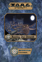 Rooting Out Orrorsh