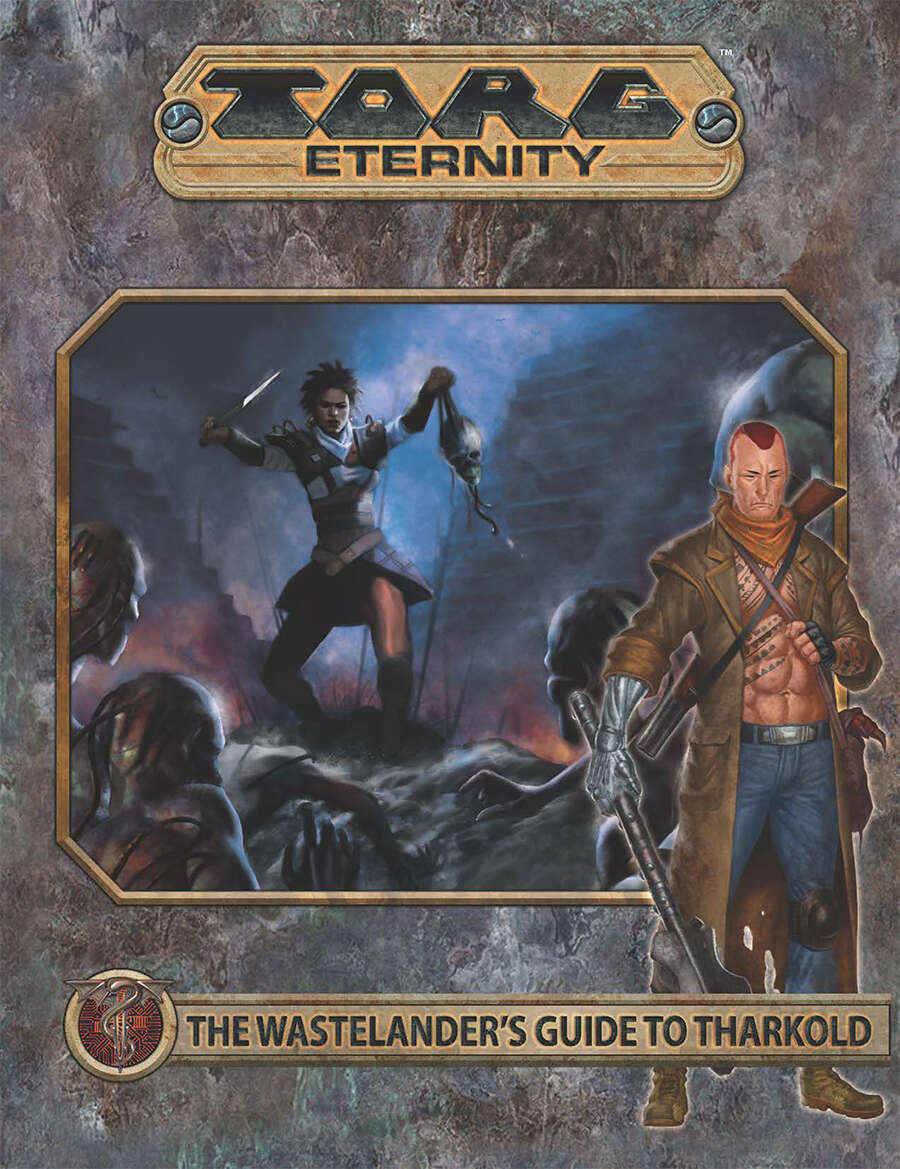 Torg Eternity - Tharkold - Wastelander's Guide
