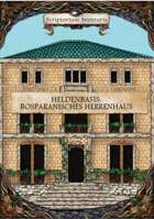 Heldenbasis: Bosparanisches Herrenhaus