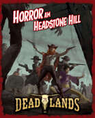 Deadlands - The Weird West - Horror am Headstone Hill (PDF) als Download kaufen