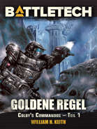 BattleTech Colby's Commandos 1 - Goldene Regel (EPUB) als Download kaufen