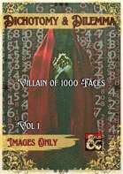 Villain of 1000 Faces Vol. 1