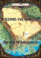 Wildnis-Vademecum für das Wüstenreich