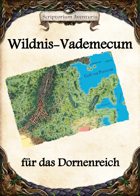 Wildnis-Vademecum für das Dornenreich