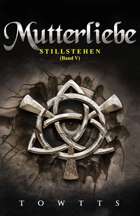 Mutterliebe - Stillstehen