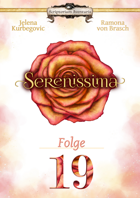 Serenissima Folge 19