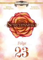 Serenissima Folge 23