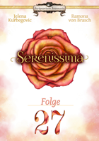 Serenissima Folge 27