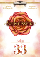 Serenissima Folge 33