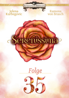 Serenissima Folge 35