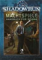 Shadowrun: Machtspiele - Handbuch für Spione