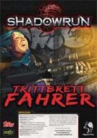 Shadowrun: Trittbrettfahrer