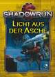 Shadowrun: Licht aus der Asche