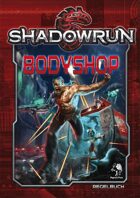 Shadowrun: Bodyshop