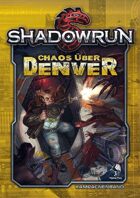 Shadowrun: Chaos über Denver