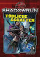 Shadowrun: Tödliche Schatten
