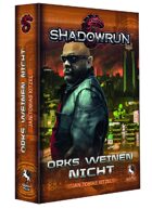 Shadowrun eBook - Orks weinen nicht