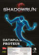 Shadowrun: Datapuls Proteus