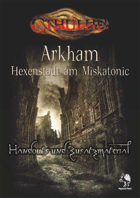CTHULHU: Arkham - Hexenstadt am Miskatonic - Handouts