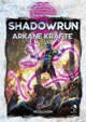Shadowrun: Arkane Kräfte