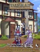 Talisman Adventures Fantasy RPG - The Shifty Lad & the Curse of the Servant´s Coin