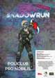 Shadowrun: Kaleidoskop - Policlub Pro Nobilis