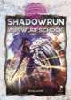 Shadowrun: Auswurfschock