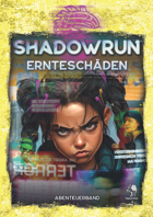 Shadowrun: Ernteschäden