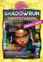 Shadowrun: Ernteschäden | Handouts & Karten