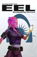 Breachworld Player Race Folio #4 - Eel