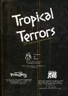 Tropical Terrors