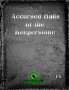 F1 Accursed Halls of the Keeperstone