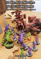 10 Narrative Missions For Sci-Fi Wargames
