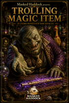 Trolling Magic Items vol 1