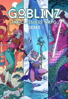 GOBLINZ: The Classless TTRPG (DEMO)