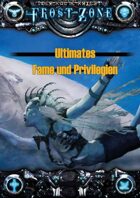 Frostzone Ultimates: Fame und Privilegien