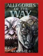Allegories of the Way-Volume 4