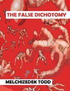 The False Dichotomy