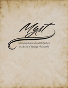 Myst: A Fantasy Role-Playing Game about Perfection